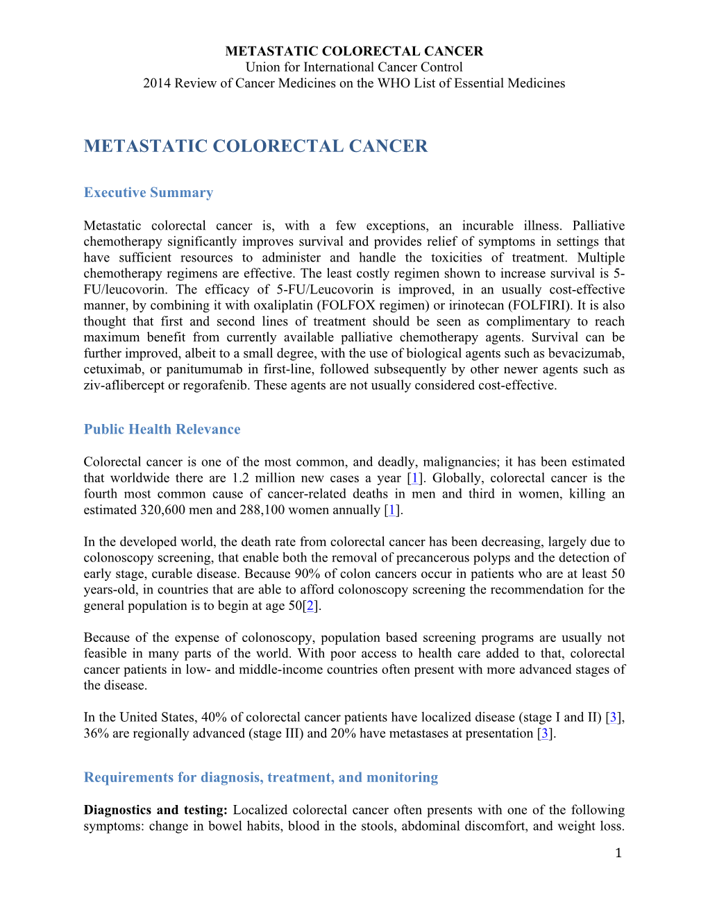 METASTATIC COLORECTAL CANCER Union for International Cancer Control 2014 Review of Cancer Medicines on the WHO List of Essential Medicines