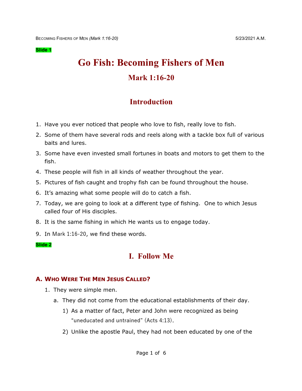 Go Fish: Becoming Fishers of Men Mark 1:16-20