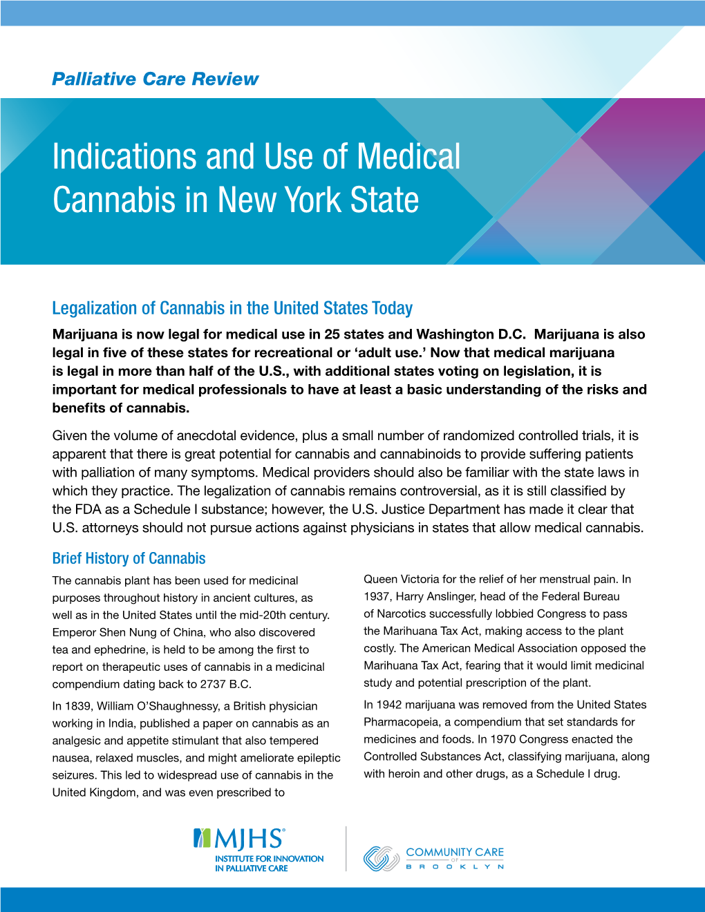 Indications and Use of Medical Cannabis in New York State