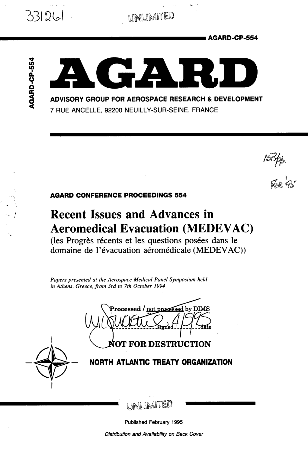 Recent Issues and Advances in Aeromedical Evacuation (MEDEVAC) (Les Progr5s Recents Et Les Questions Poskes Dans Le Domaine De 1'6Vacuation Akromkdicale (MEDEVAC))