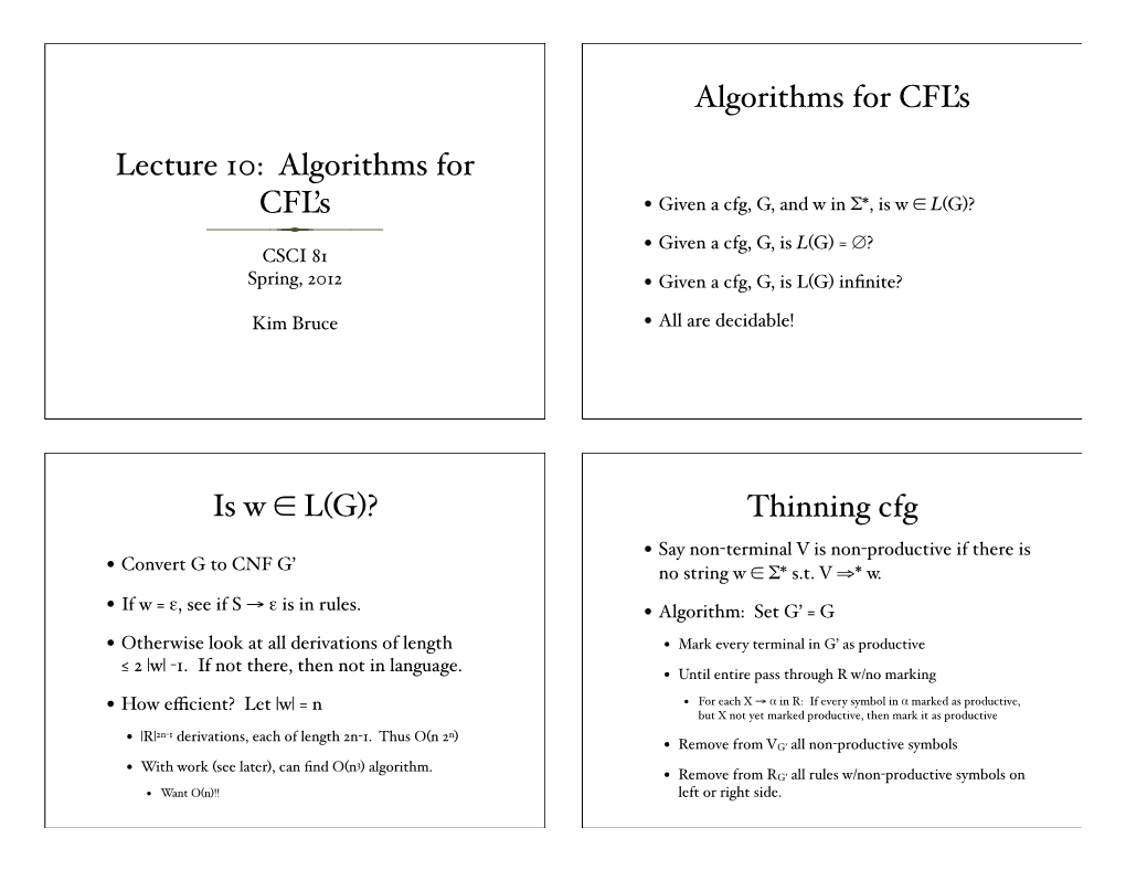 Lecture 10: Algorithms for CFL's Algorithms for CFL's Is W ∈ L(G