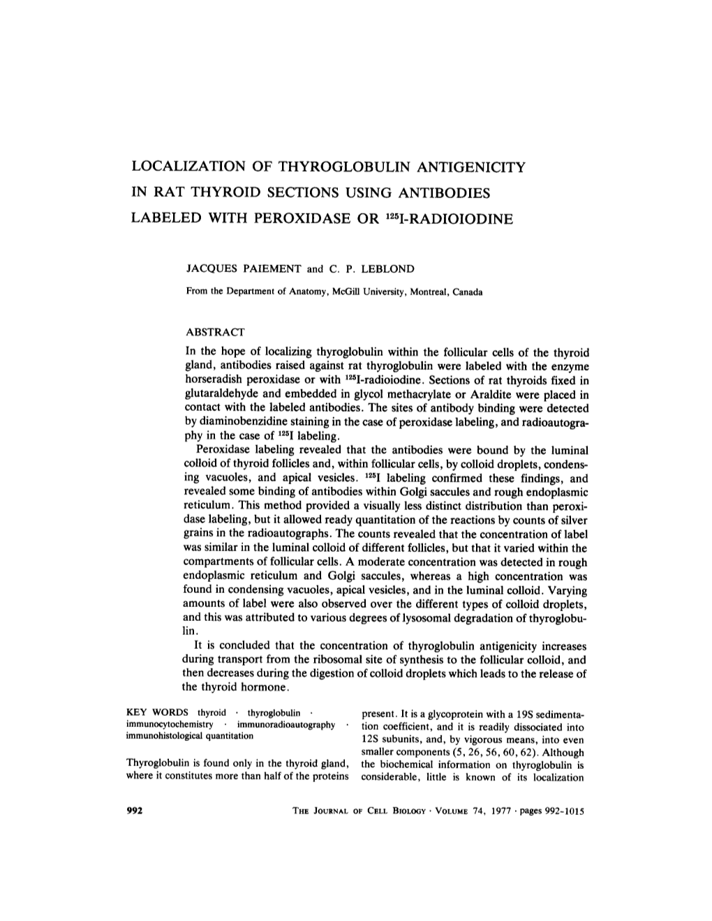 Localization of Thyroglobulin Antigenicity in Rat Thyroid Sections Using Antibodies Labeled with Peroxidase Or 125I-Radioiodine