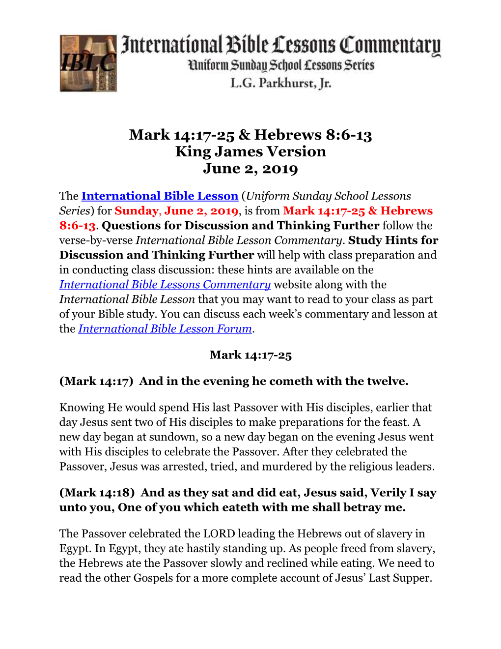 Mark 14:17-25 & Hebrews 8:6-13 King James Version June 2, 2019