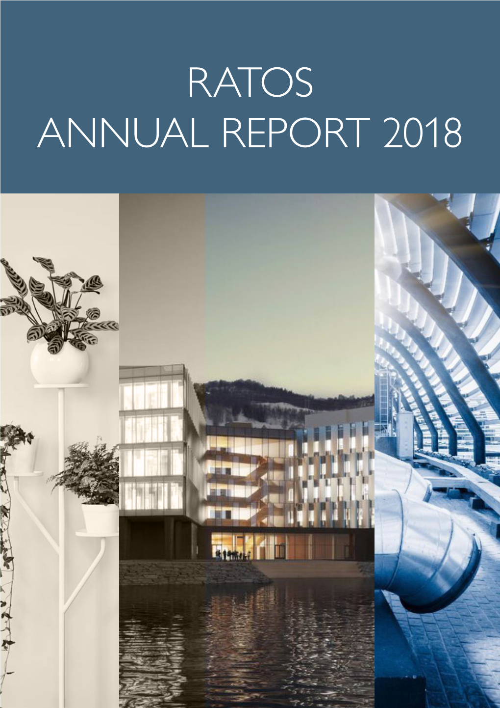 ANNUAL REPORT 2018 Contents