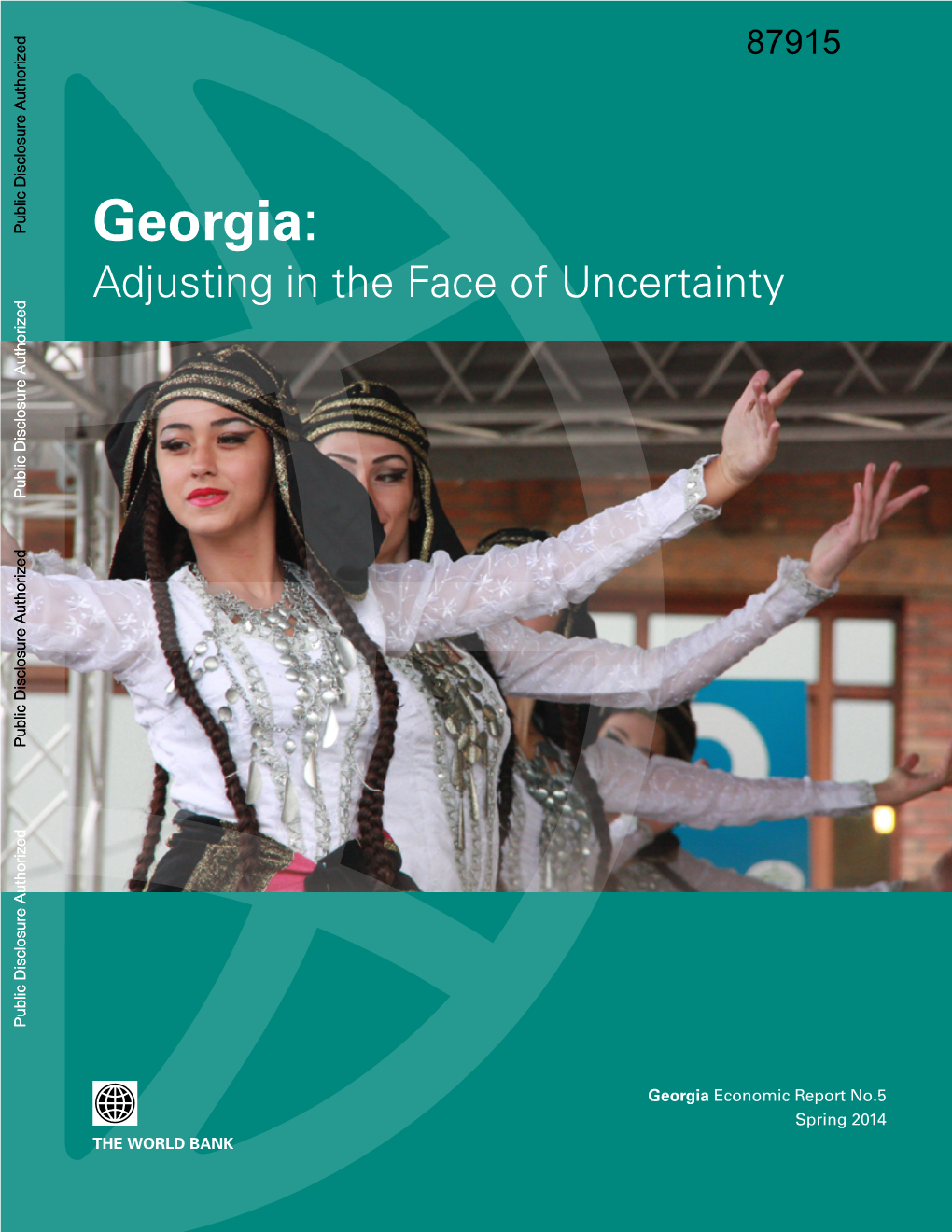 Georgia: Adjusting in the Face of Uncertainty Public Disclosure Authorized Public Disclosure Authorized Public Disclosure Authorized