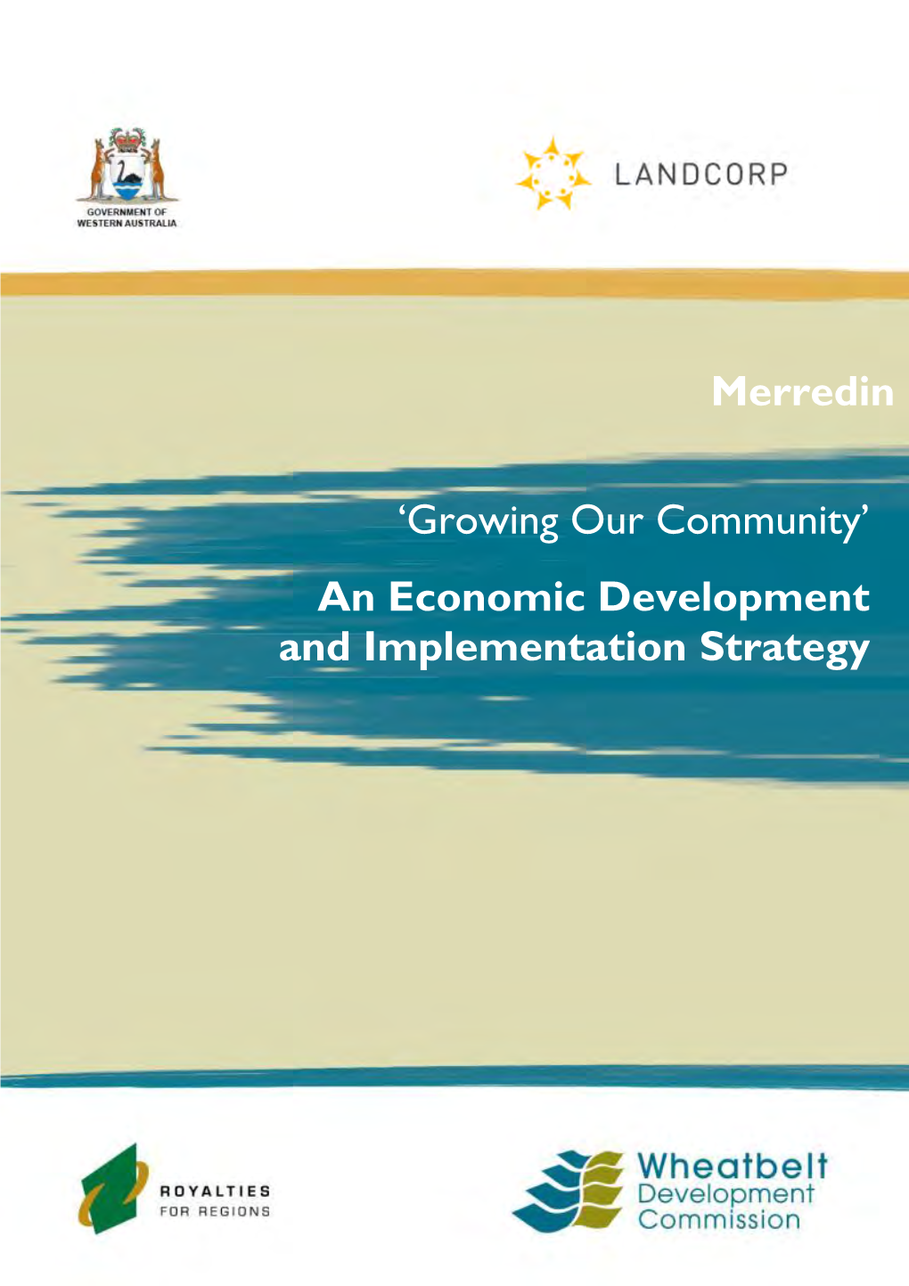 An Economic Development and Implementation Strategy Merredin