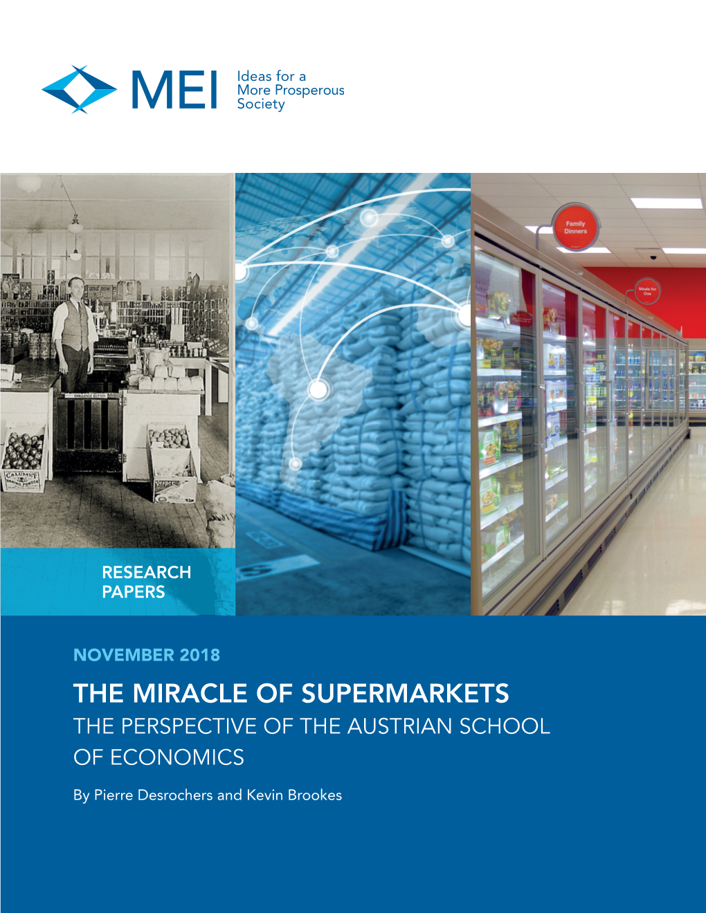 The Miracle of Supermarkets – the Perspective of the Austrian School of Economics