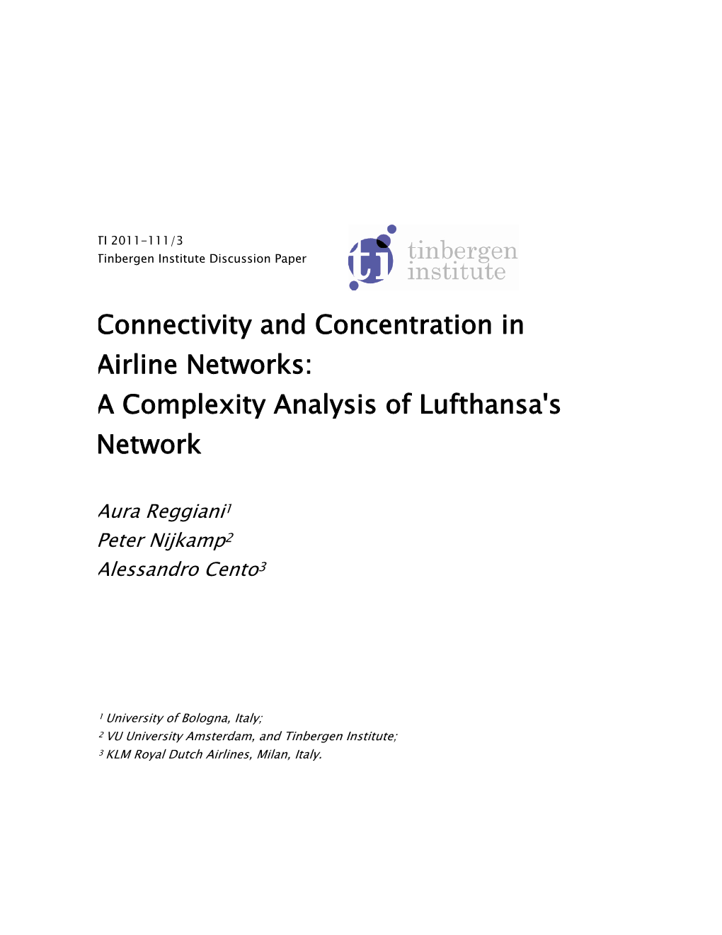 Connectivity and Concentration in Airline Networks: a Complexity Analysis of Lufthansa's Network