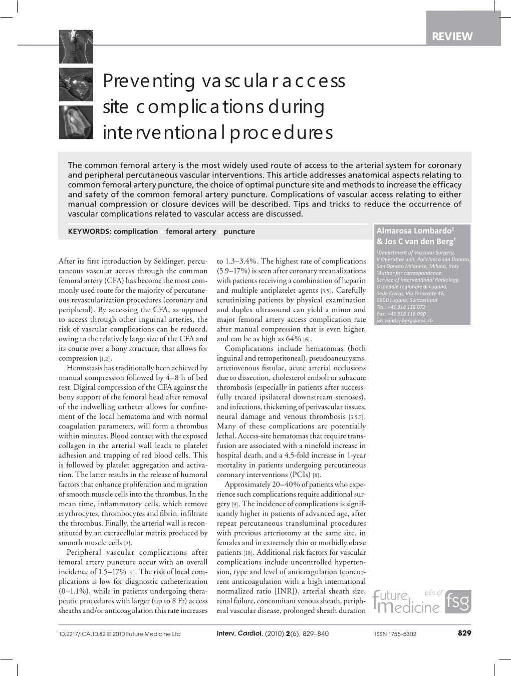 Preventing Vascular Access Site Complications During Interventional Procedures