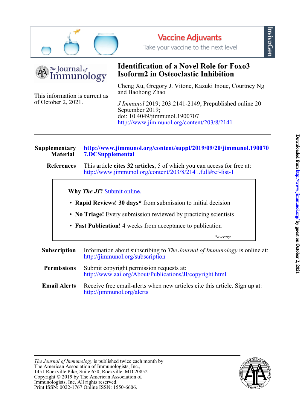 Identification of a Novel Role for Foxo3 Isoform2 in Osteoclastic Inhibition Cheng Xu, Gregory J