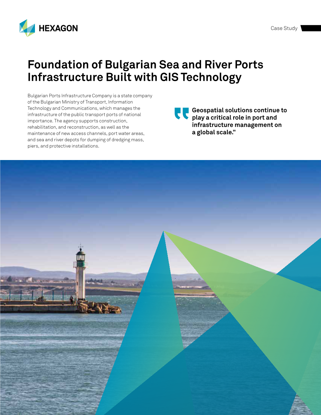 Foundation of Bulgarian Sea and River Ports Infrastructure Built with GIS Technology