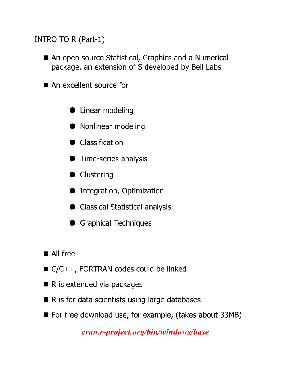 N an Open Source Statistical, Graphics and a Numerical Package, an Extension of S Developed