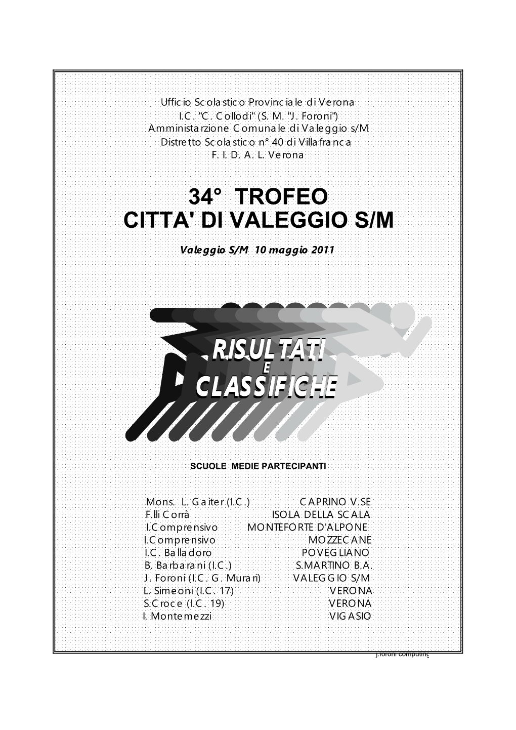 34° Trofeo Citta' Di Valeggio S/M