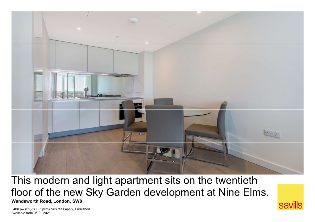 This Modern and Light Apartment Sits on the Twentieth Floor of the New Sky Garden Development at Nine Elms