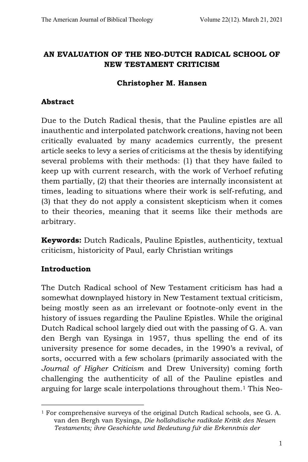 An Evaluation of the Neo-Dutch Radical School of New Testament Criticism