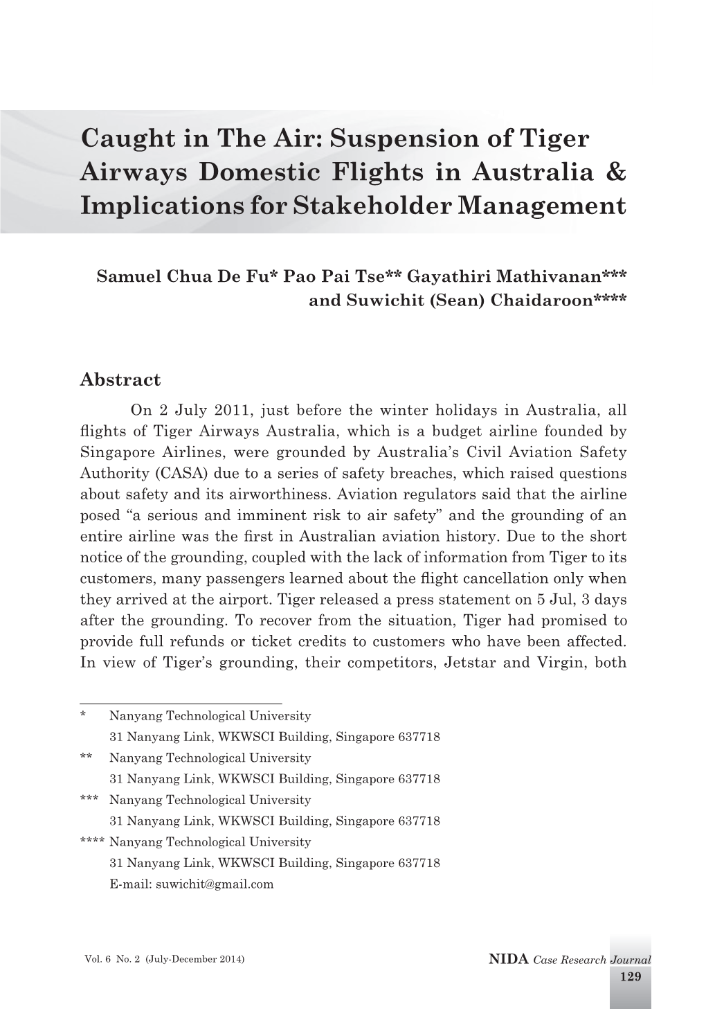 Caught in the Air: Suspension of Tiger Airways Domestic Flights in Australia & Implications for Stakeholder Management