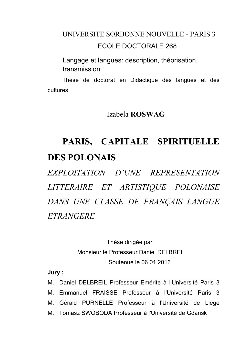 Paris, Capitale Spirituelle Des Polonais Exploitation D’Une Representation Litteraire Et Artistique Polonaise Dans Une Classe De Français Langue Etrangere