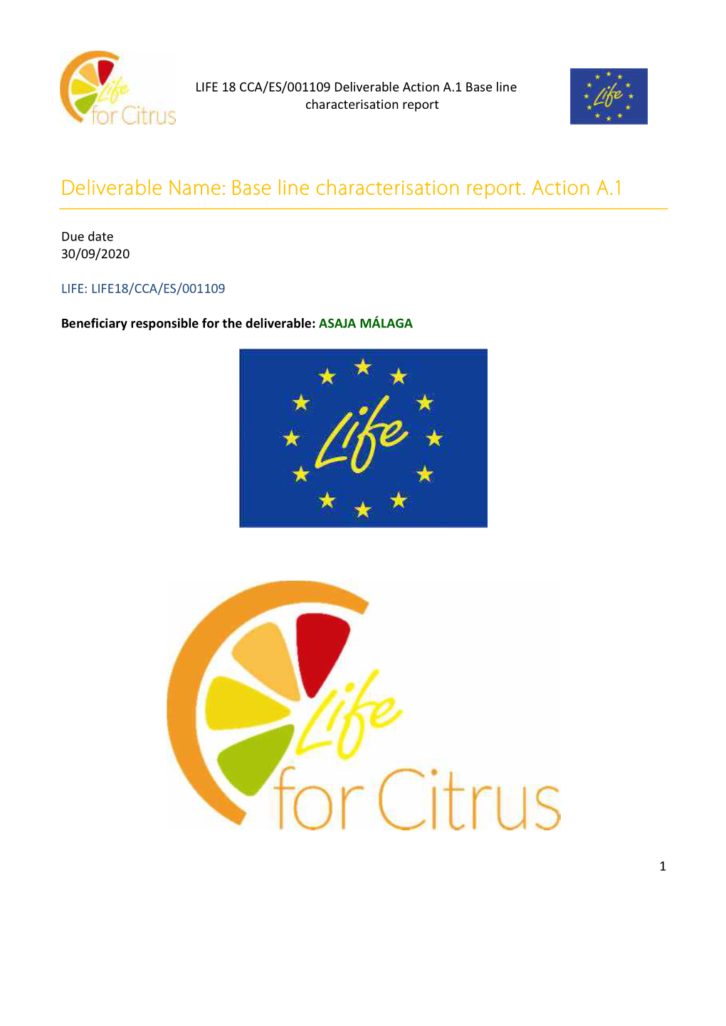 Deliverable Name: Base Line Characterisation Report