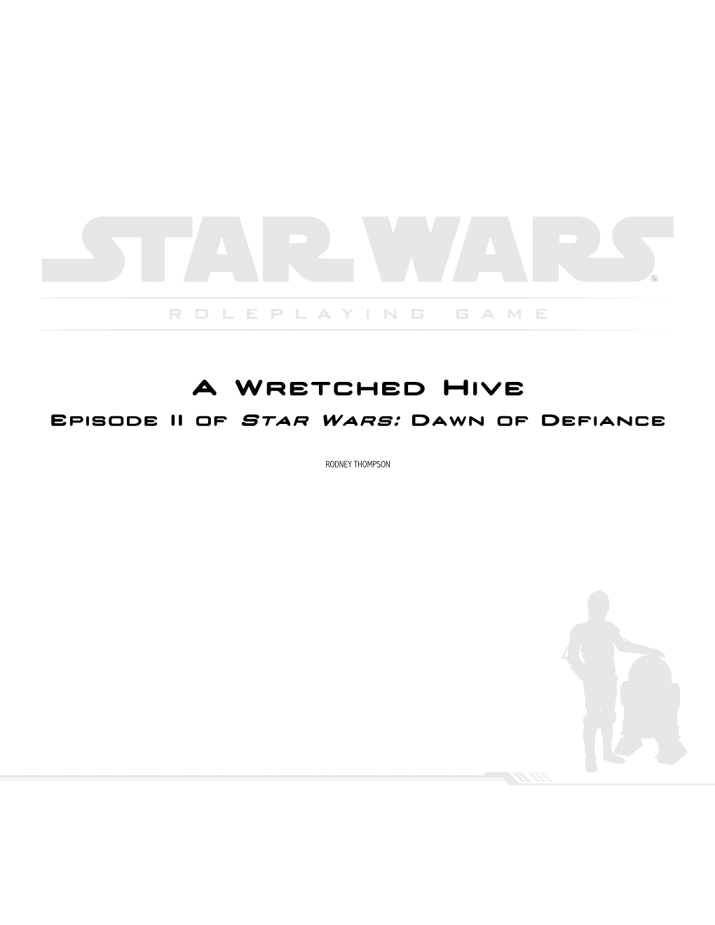 A Wretched Hive Episode II of Star Wars: Dawn of Defiance