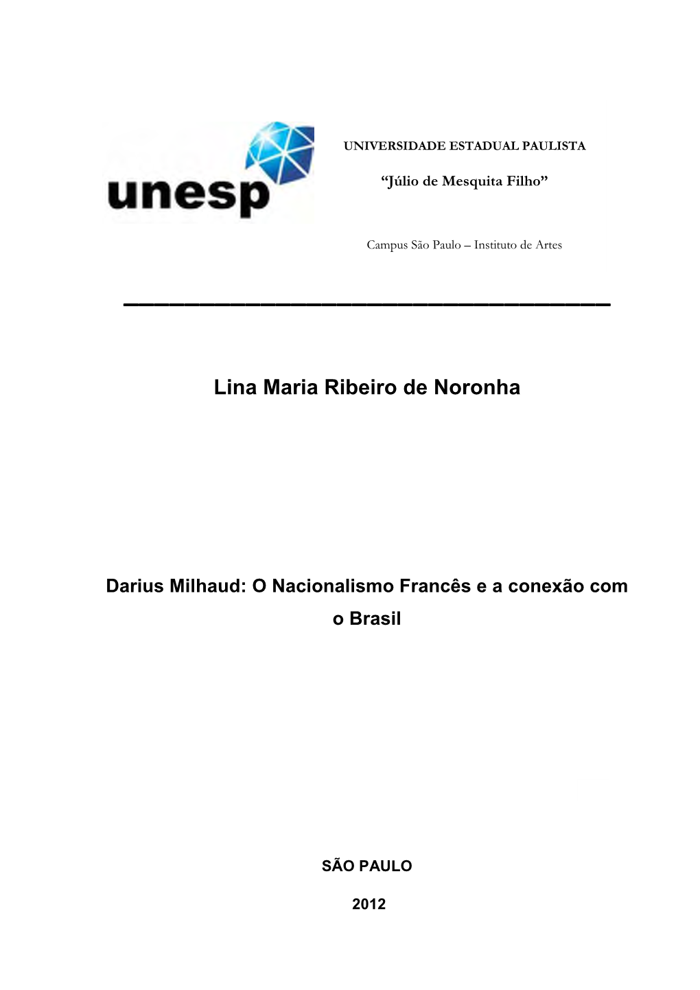 SAUDADES DO BRASIL: Darius Milhaud E a Mãºsica Brasileira