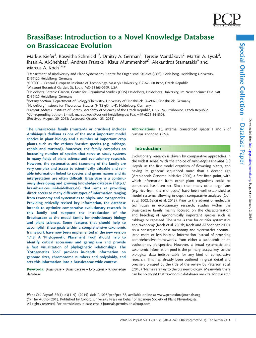 Introduction to a Novel Knowledge Database on Brassicaceae Evolution Collection Online Special Markus Kiefer1, Roswitha Schmickl1,7, Dmitry A