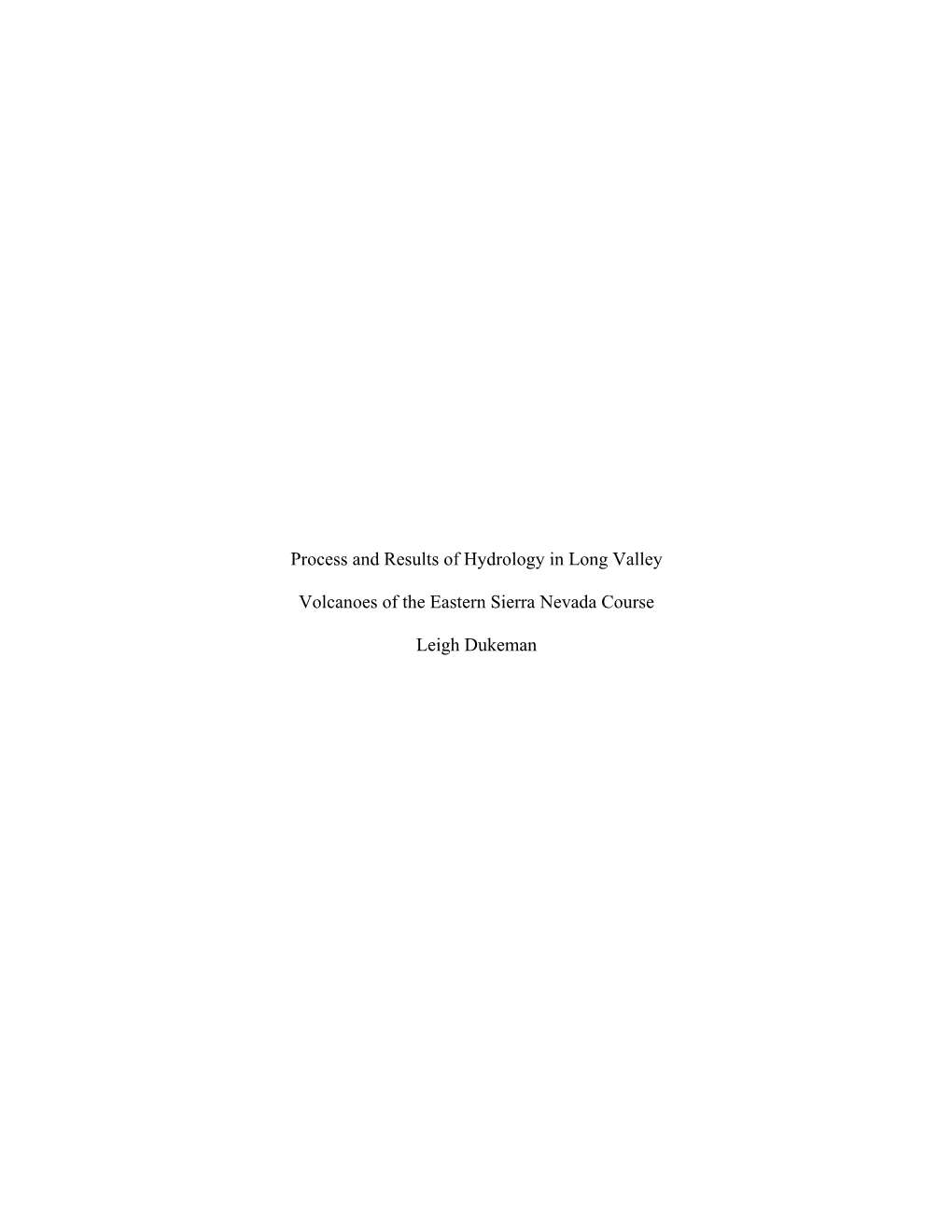 Process and Results of Hydrology in Long Valley Volcanoes of The