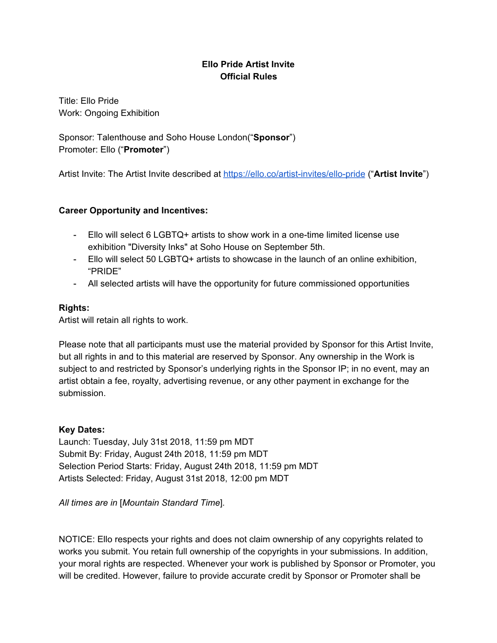 Ello Pride Artist Invite Official Rules Title: Ello Pride Work: Ongoing