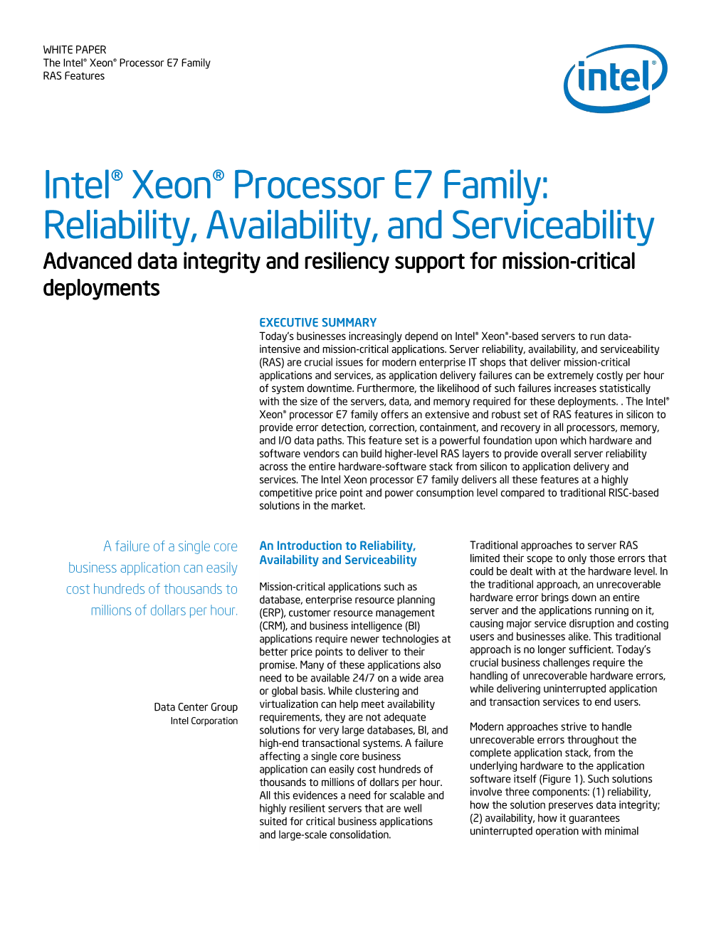 Intel® Xeon® Processor E7 Family: Reliability, Availability, and Serviceability Advanced Data Integrity and Resiliency Support for Mission-Critical Deployments