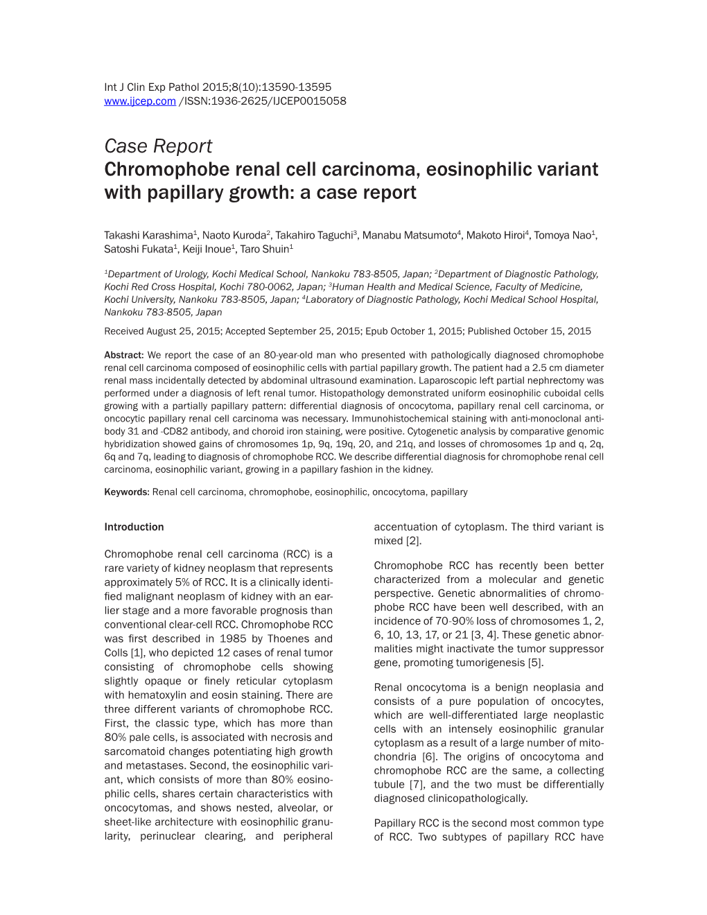 Case Report Chromophobe Renal Cell Carcinoma, Eosinophilic Variant with Papillary Growth: a Case Report