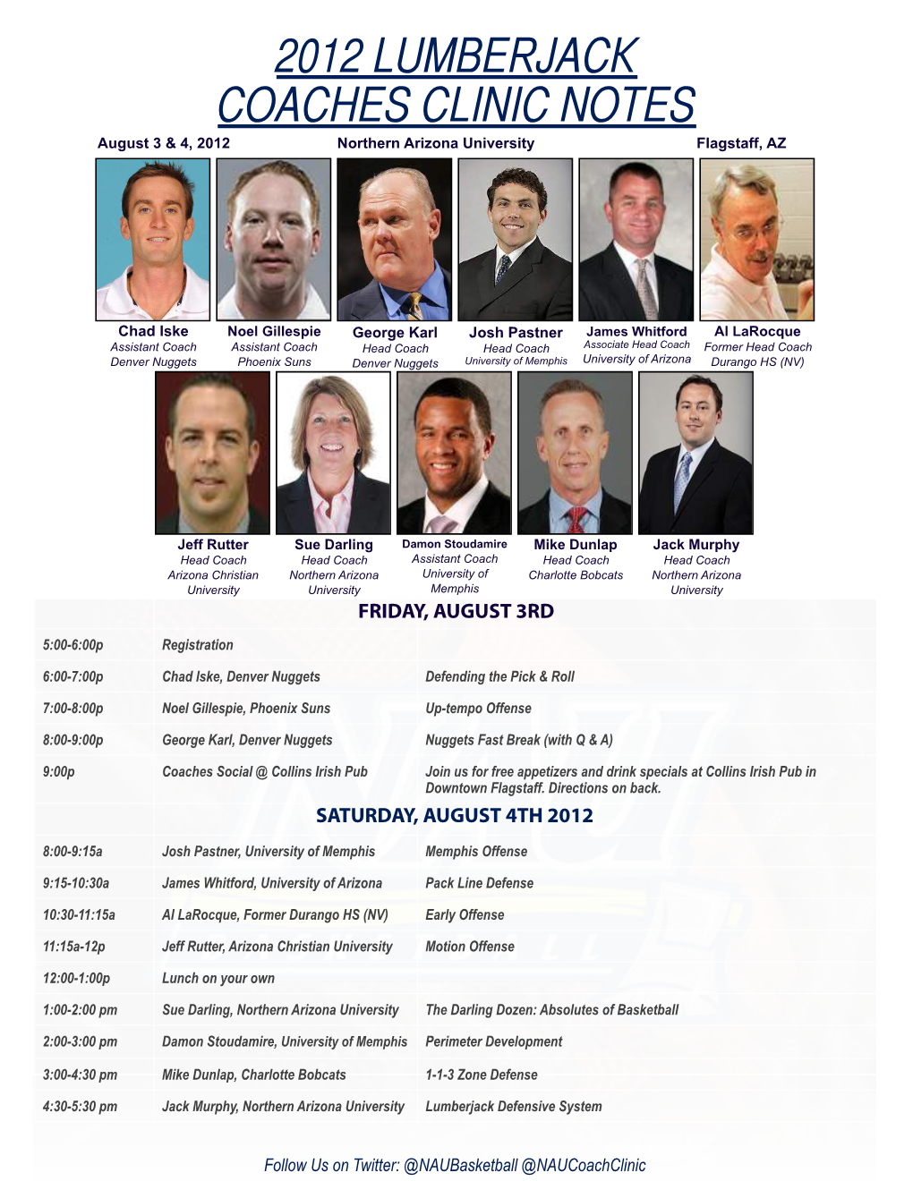 2012 LUMBERJACK COACHES CLINIC NOTES August 3 & 4, 2012!! Northern Arizona University !! ! Flagstaff, AZ