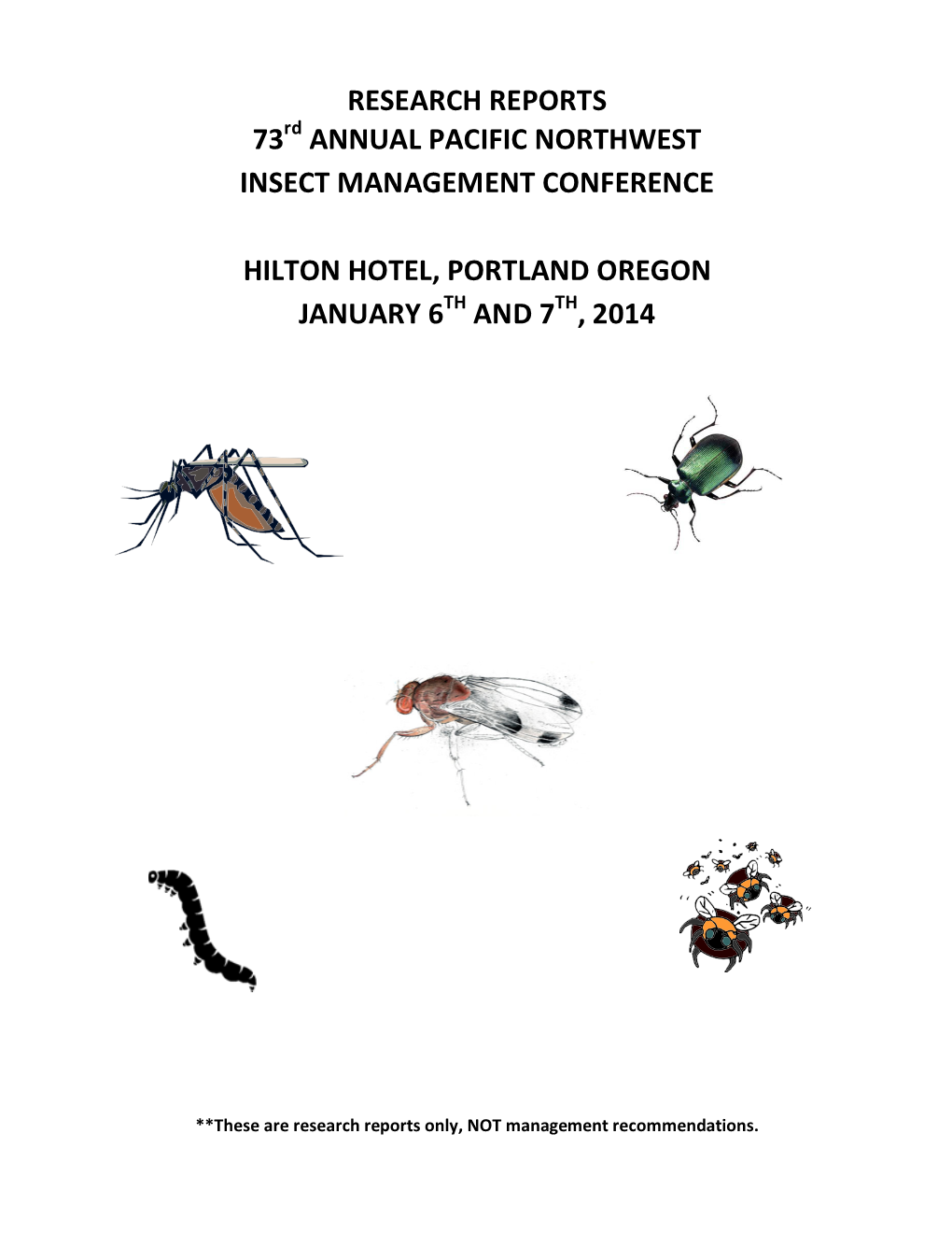 Research Reports 73 Annual Pacific Northwest Insect