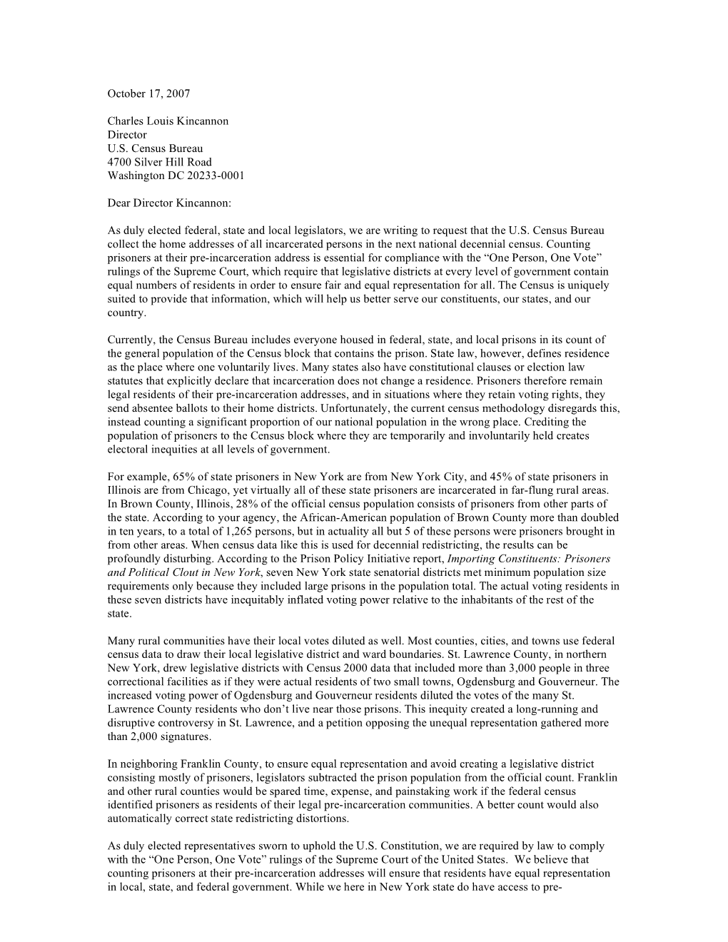 October 17, 2007 Charles Louis Kincannon Director U.S. Census