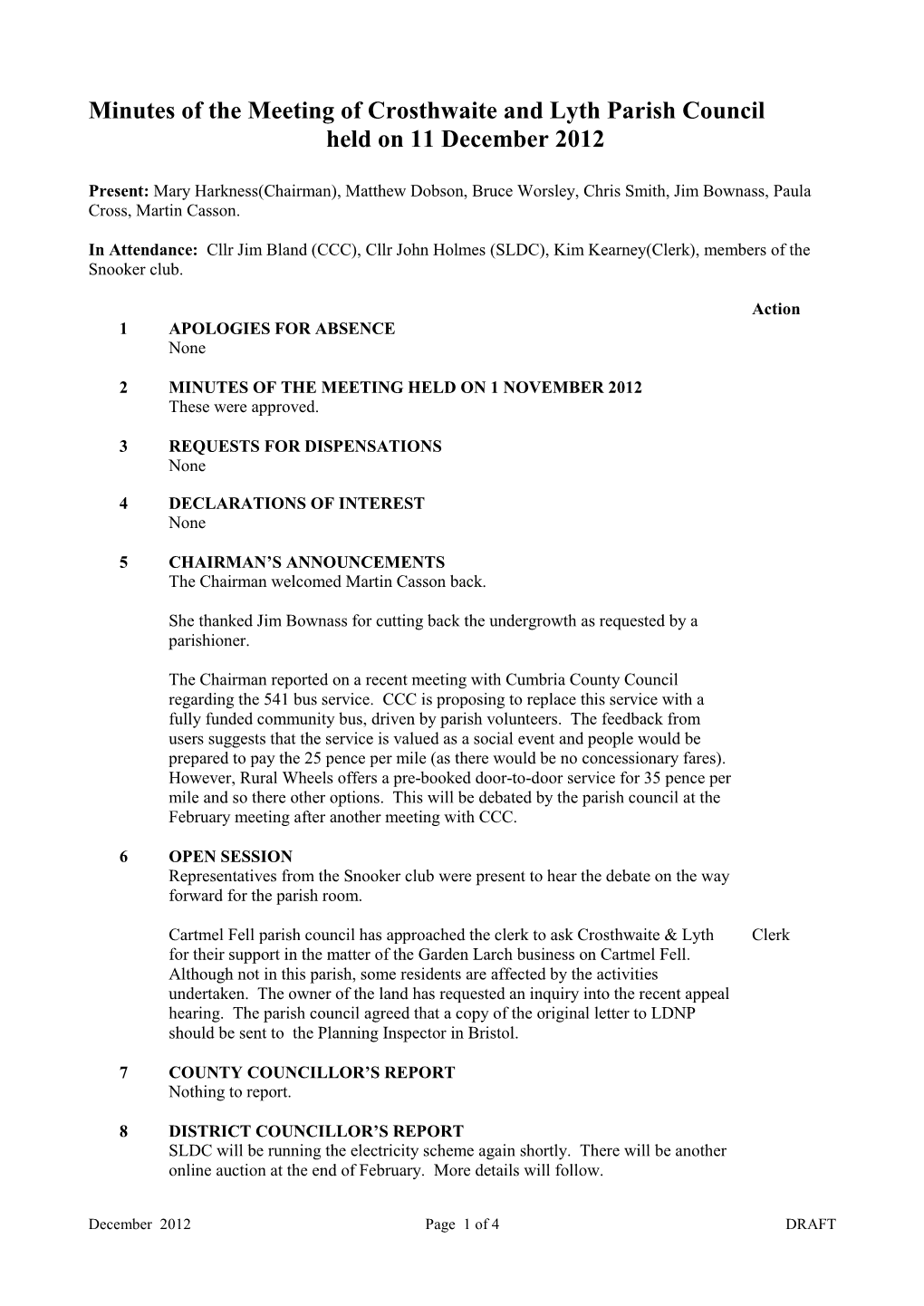 Minutes of the Meeting of Crosthwaite and Lyth Parish Council Held on 11 December 2012