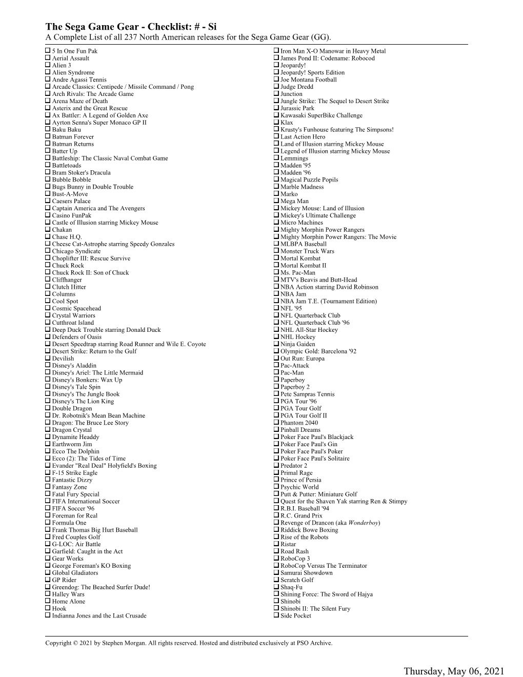 The Sega Game Gear - Checklist: # - Si a Complete List of All 237 North American Releases for the Sega Game Gear (GG)