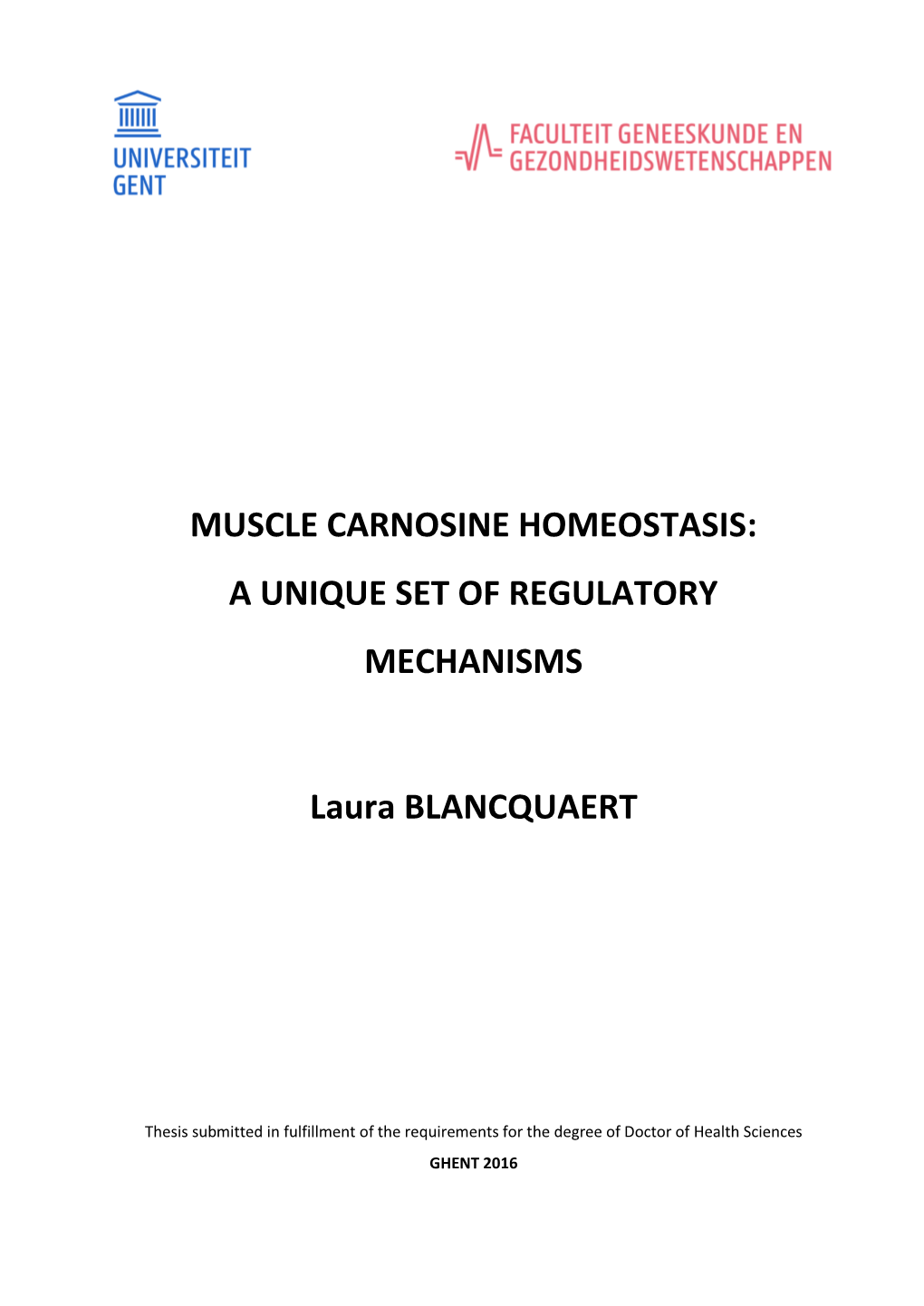 Muscle Carnosine Homeostasis: a Unique Set of Regulatory Mechanisms
