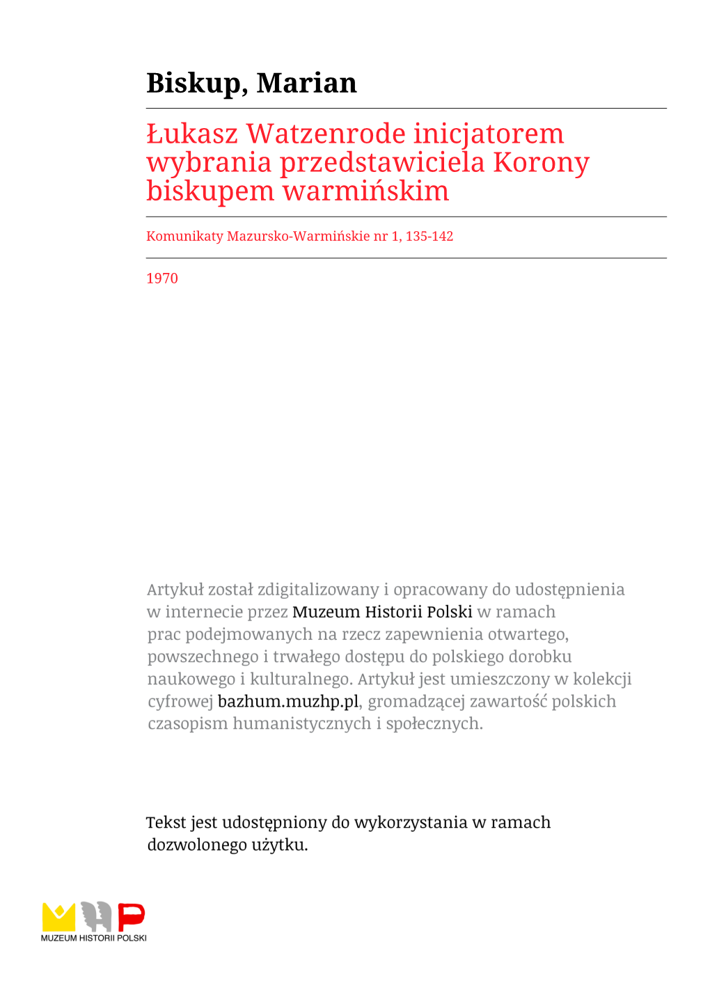 Łukasz Watzenrode Inicjatorem Wybrania Przedstawiciela Korony Biskupem Warmińskim