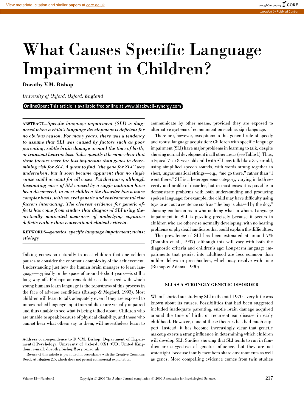 What Causes Specific Language Impairment in Children? Dorothy V.M