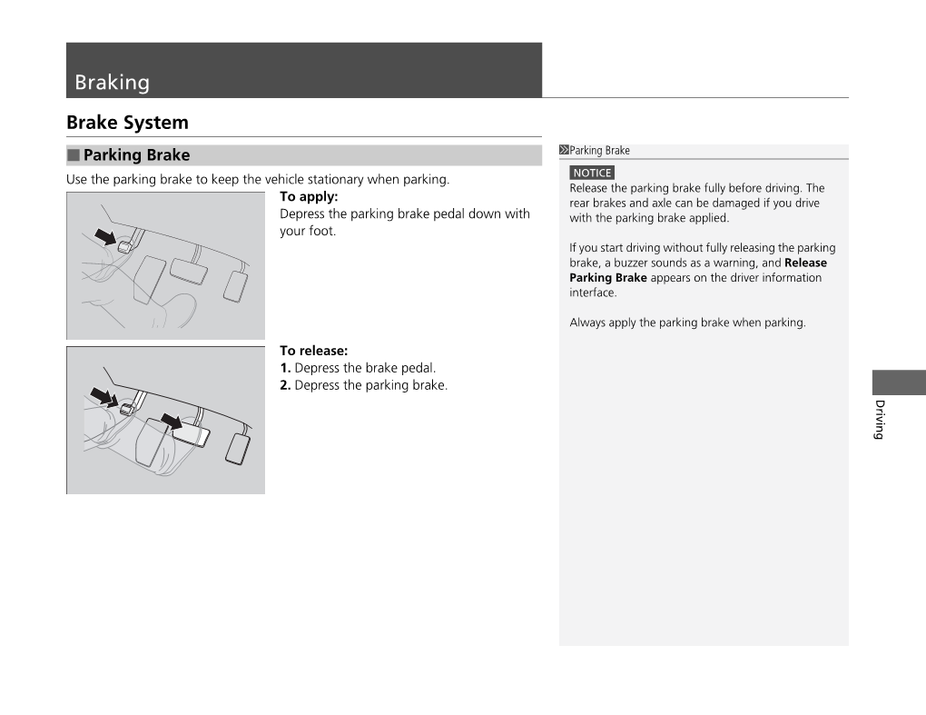 Braking Brake System ■ Use the Parking Brake to Keep the Ve Uubrakingubrake System