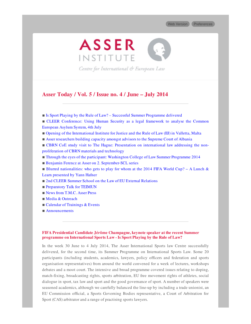 Asser Today / Vol. 5 / Issue No. 4 / June – July 2014