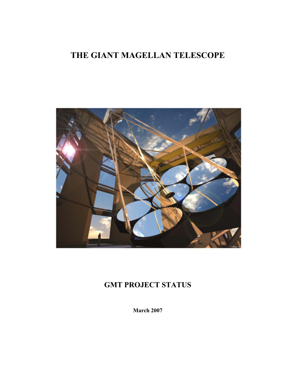 The Giant Magellan Telescope Gmt Project Status