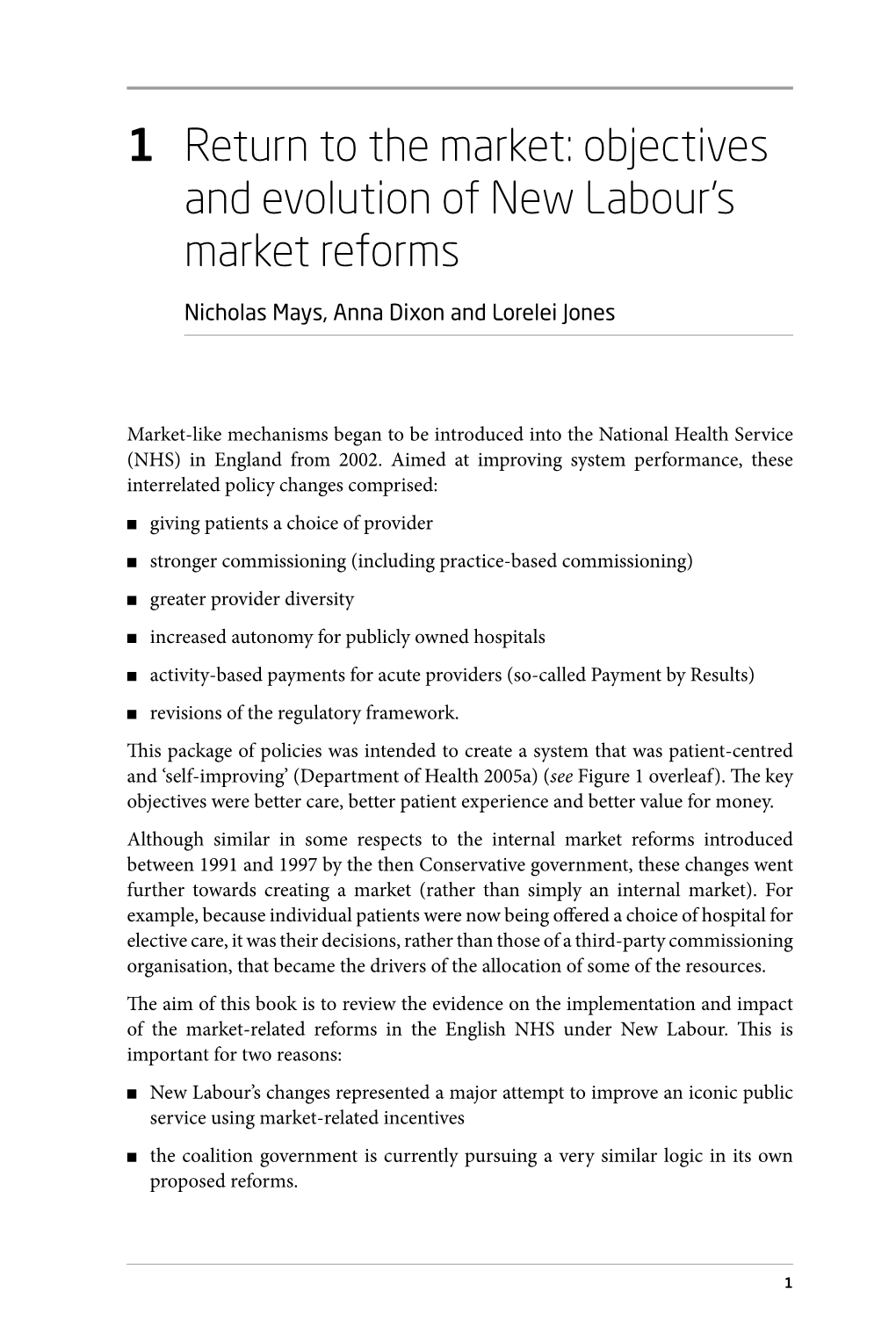 Chapter 1: Return to the Market: Objectives and Evolution of New Labour's Market Reforms