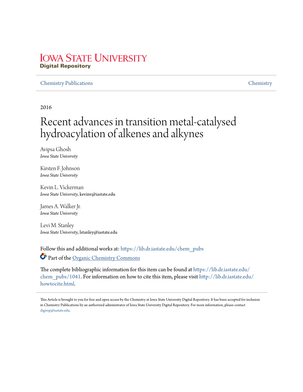 Recent Advances in Transition Metal-Catalysed Hydroacylation of Alkenes and Alkynes Avipsa Ghosh Iowa State University