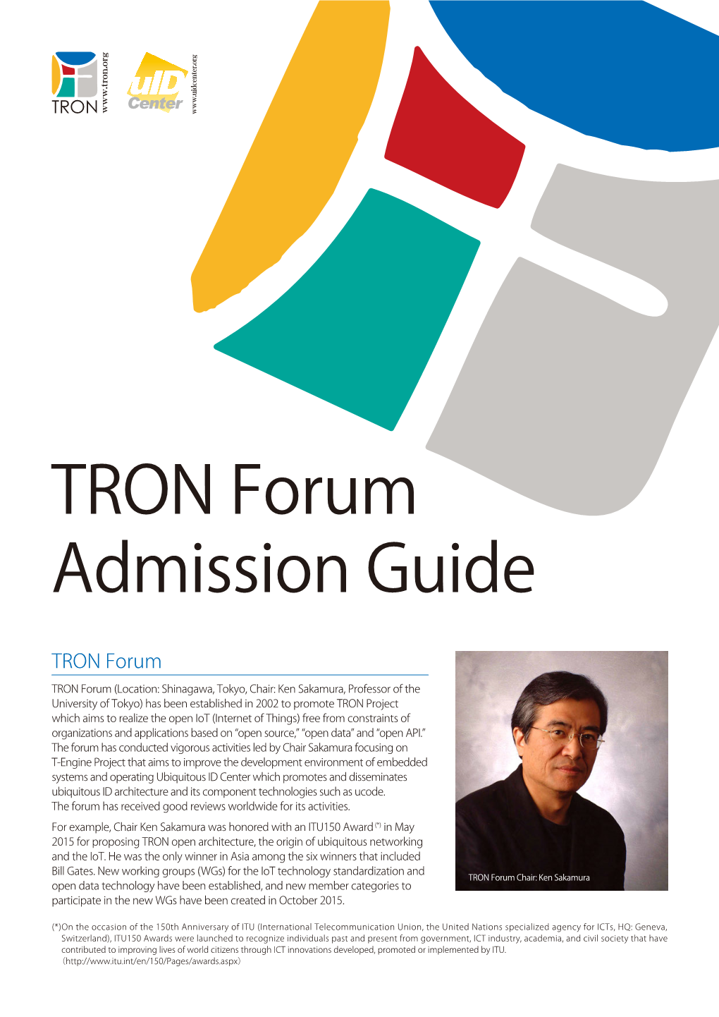 TRON Forum Admission Guide