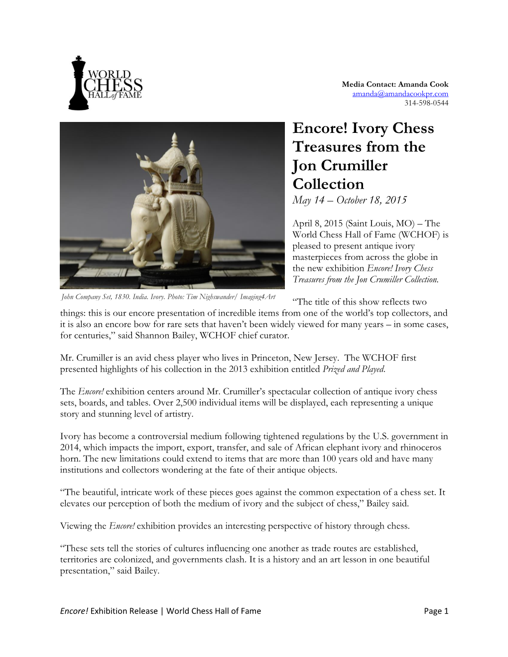 Encore! Ivory Chess Treasures from the Jon Crumiller Collection May 14 – October 18, 2015