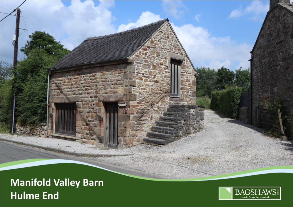 Manifold Valley Barn Hulme