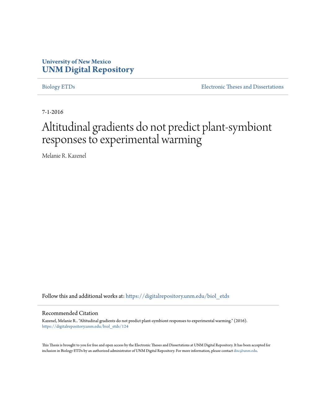 Altitudinal Gradients Do Not Predict Plant-Symbiont Responses to Experimental Warming Melanie R
