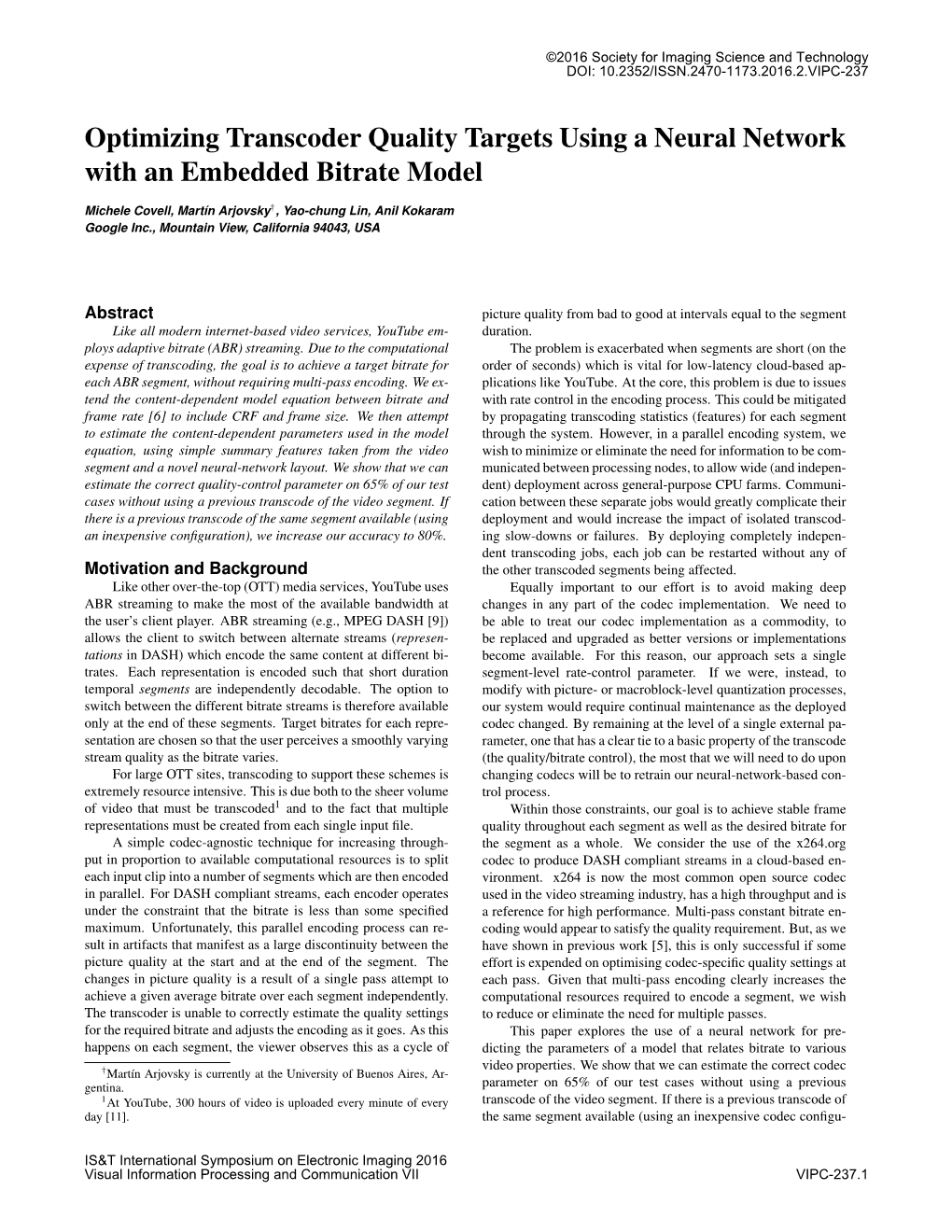 Optimizing Transcoder Quality Targets Using a Neural Network with an Embedded Bitrate Model
