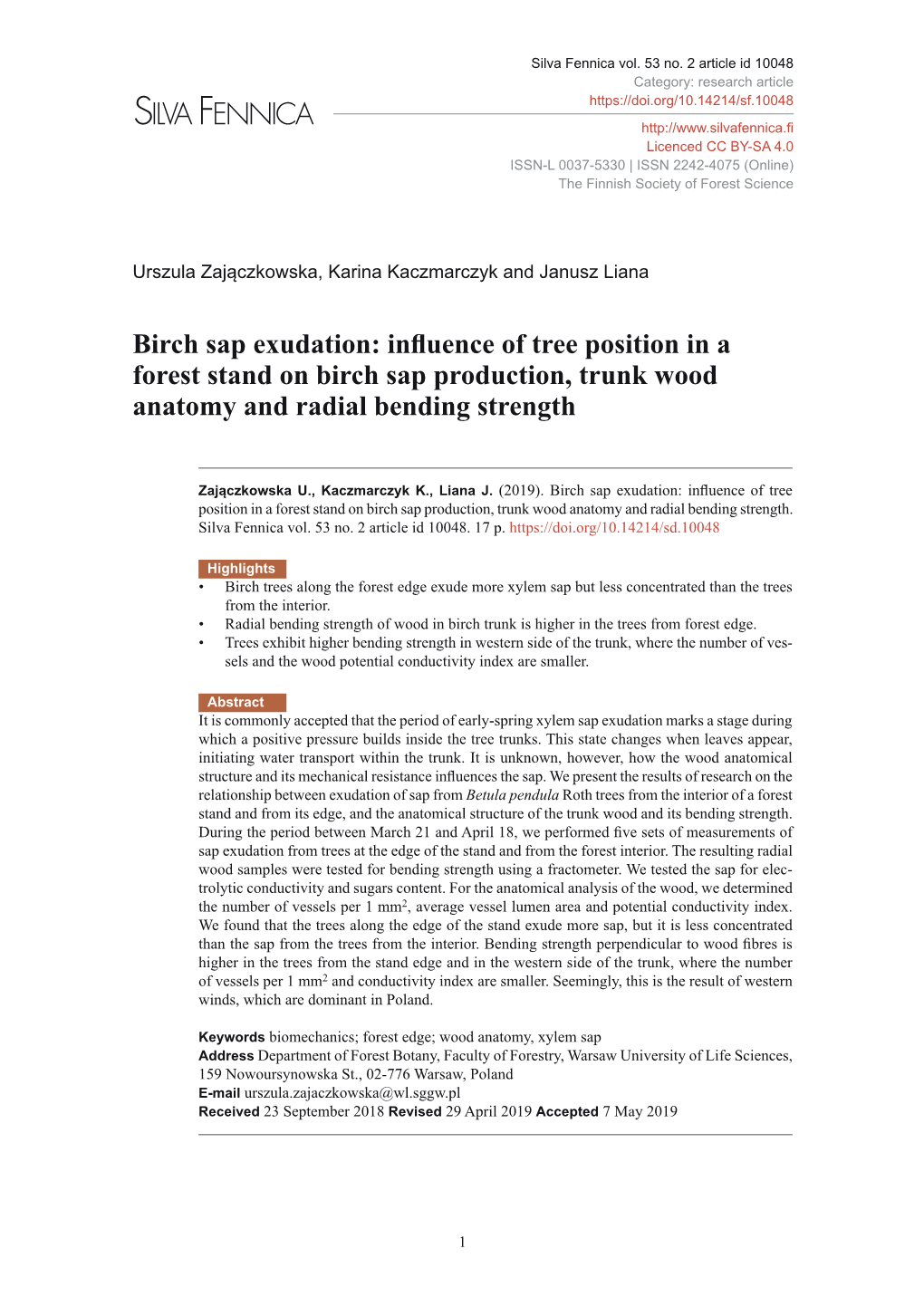 Birch Sap Exudation: Influence of Tree Position in a Forest Stand on Birch Sap Production, Trunk Wood Anatomy and Radial Bending Strength