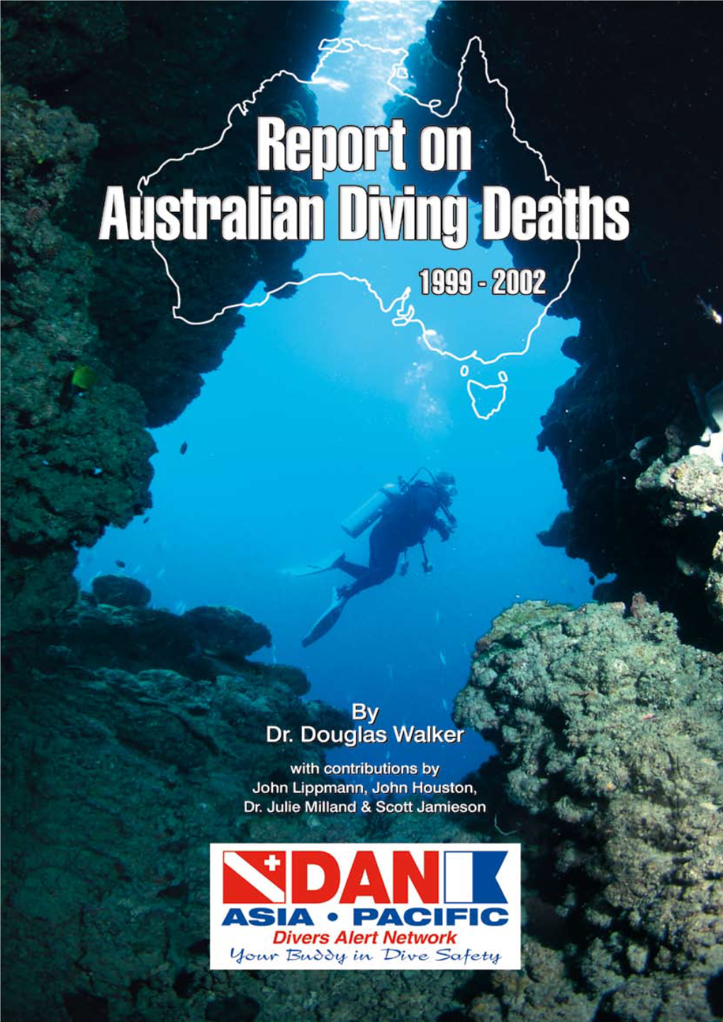 Summary of Dive-Related Deaths 1999 – 2002