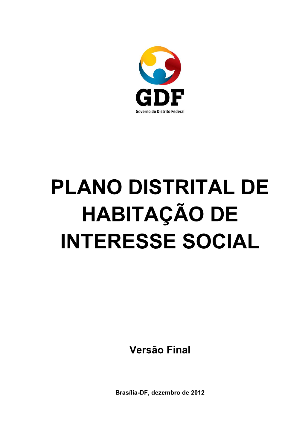 Plano Distrital De Habitação De Interesse Social